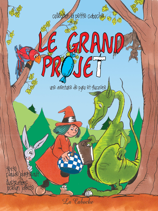 Title details for Le grand projet by Claude Daigneault - Available